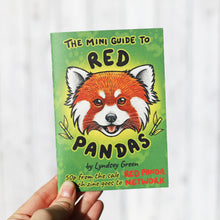 Load image into Gallery viewer, The Mini Guide to Red Pandas ~  50p goes to Red Panda Network!