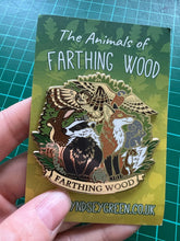 Load image into Gallery viewer, Farthing Wood Hard Enamel Pin