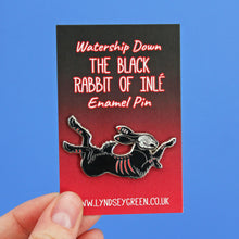 Load image into Gallery viewer, The Black Rabbit of Inlé Hard Enamel Pin