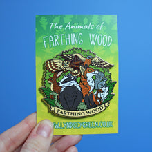 Load image into Gallery viewer, Farthing Wood Hard Enamel Pin