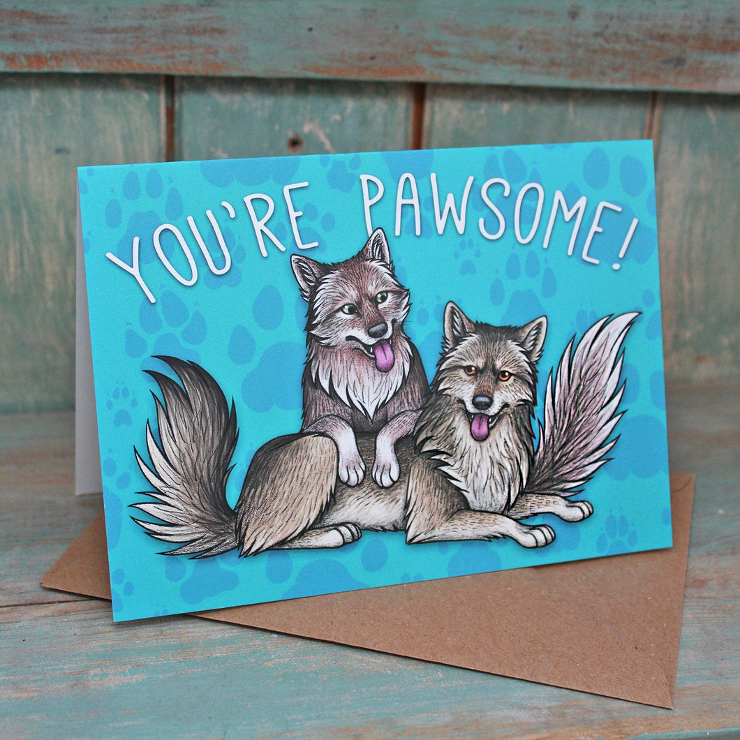 You're Pawsome Wolf Card
